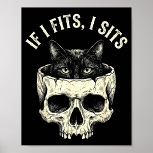 Wenn es passt, sitzt schwarze Katzen-Schädel-Minim Poster