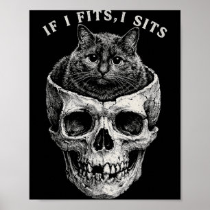 Wenn es passt, sitzt schwarze Katzenschädel lustig Poster