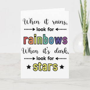 Wenn es regnet, suchen Sie nach Regenbogen. Kosten Karte