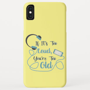 Wenn es zu laut ist, bist du zu altes musikalische Case-Mate iPhone hülle
