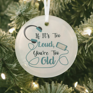 Wenn es zu laut ist, bist du zu altes musikalische ornament aus glas