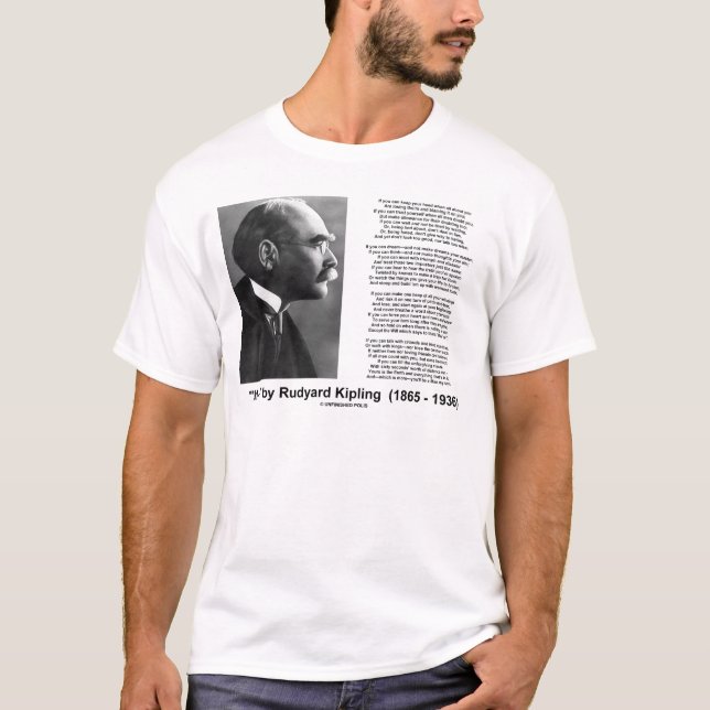 "Wenn" Gedicht durch Rudyard Kipling T-Shirt (Vorderseite)