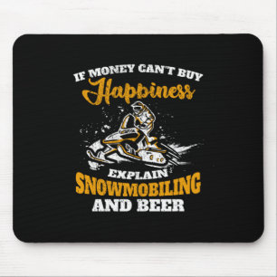 Wenn Geld kann Glück kaufen Schneemobil und Bier Mousepad