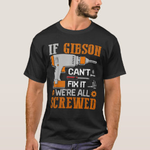 Wenn GIBSON es nicht reparieren kann, sind wir all T-Shirt