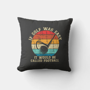 Wenn Golf war Easy Funny Golf Lover Geschenk Kissen