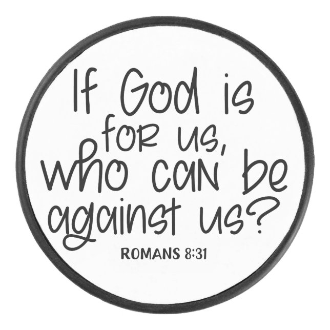 Wenn Gott für uns ist, der gegen uns Jesus sein ka Eishockey Puck (Vorderseite)