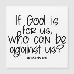 Wenn Gott für uns ist, wer kann gegen uns sein? Rö Magnetkarte