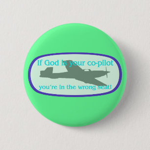 Wenn Gott Ihr Kopilot ist. .you sind im falschen Button
