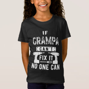 Wenn Grampa es nicht reparieren kann, kann niemand T-Shirt