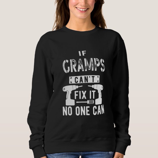 Wenn Gramps es nicht reparieren können, kann es ni Sweatshirt (Vorderseite)