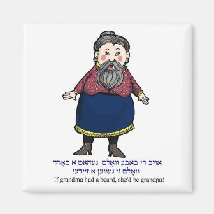 Wenn Großmutter einen Bart hatte, würde sie ein Magnet