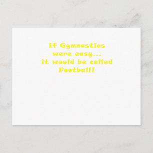 Wenn Gymnastik einfach wäre, dann wäre Fußball Postkarte