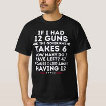 Wenn ich 12 Waffen hätte USA Zweites Zusatzgesetz 