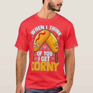 Wenn ich an dich denke, werde ich kitschig T-Shirt