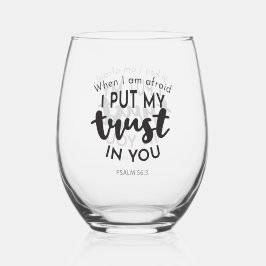 Wenn ich Angst habe, vertraue ich auf Ihre Zitate Weinglas Ohne Stiel