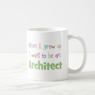 Wenn ich Architekten aufwachse Tasse