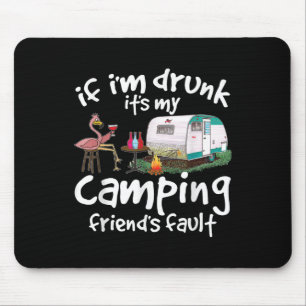 Wenn ich betrunken bin, ist es die Schuld meiner C Mousepad
