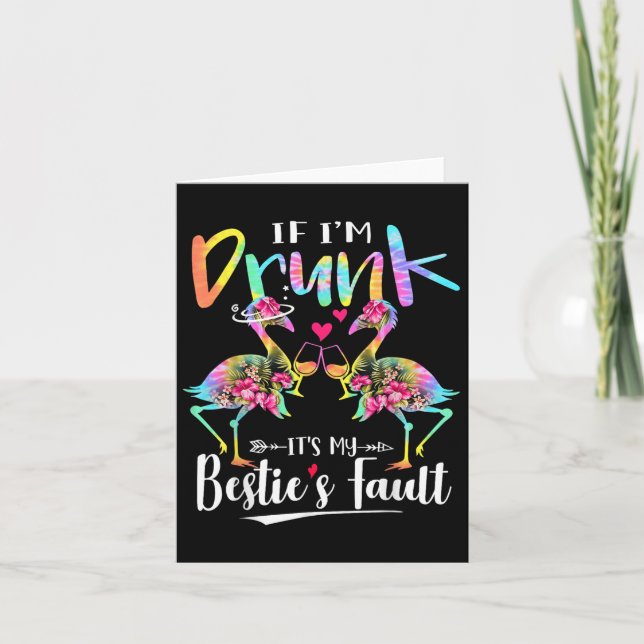 Wenn ich betrunken bin, ist es die Schuld meines I Karte (Vorderseite)