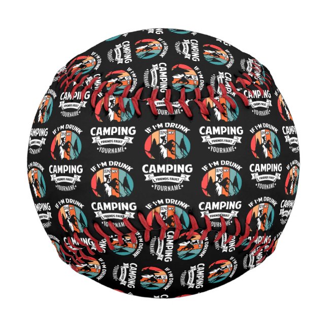 Wenn ich Betrunken bin, ist mein Camping Friends F Baseball (Vorderseite)