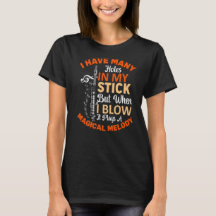 Wenn ich blasen, spielt Melody Flute Player Flutis T-Shirt