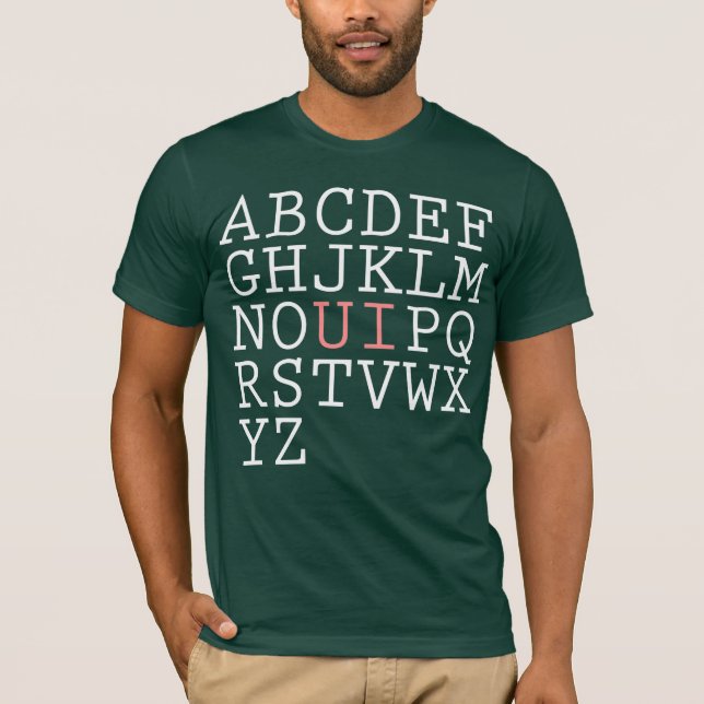 Wenn ich das Alphabet neu ordnen könnte T-Shirt (Vorderseite)