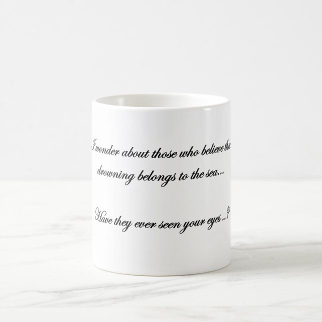wenn ich deine schönen Augen sehe Kaffeetasse (Mittel)
