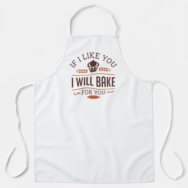 Wenn ich dich mag, werde ich für dich backen schürze (Vorderseite)