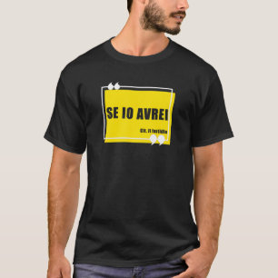 Wenn ich die Annoyance-Konjunktive Grammar zu ziti T-Shirt