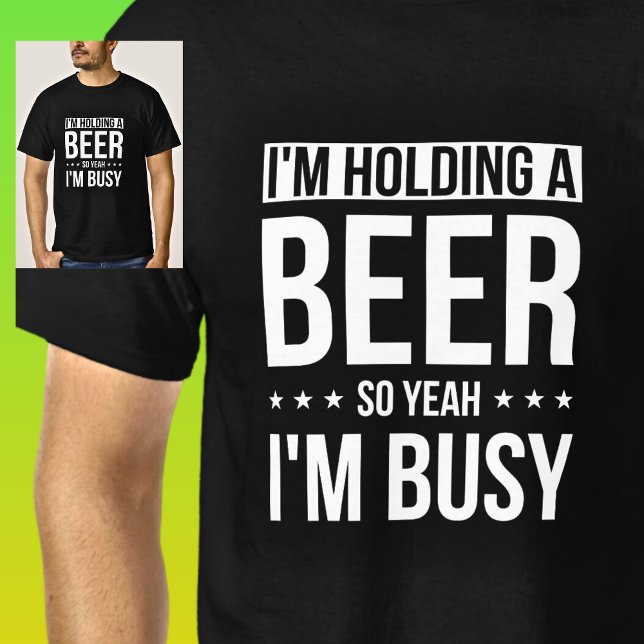 Wenn ich ein Bier halte, bin ich auf schwarz besch T-Shirt (Von Creator hochgeladen)