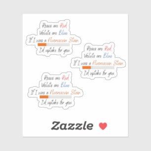 Wenn ich ein Fluorescein - Fleck war - Aufkleber