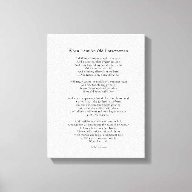 Wenn ich eine alte Horsefrau bin III Leinwanddruck (Vorderseite)