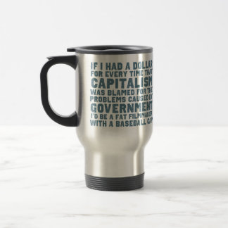 Wenn ich eine Dollar-Tasse hatte Reisebecher