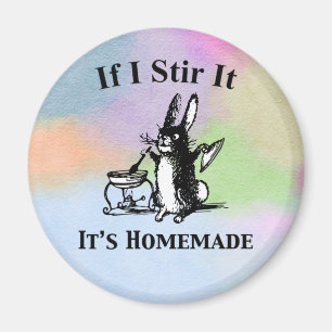 Wenn ich es umrühre, ist es hausgemacht magnet