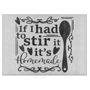 Wenn ich es umrühren müsste, ist es hausgemacht schneidebrett