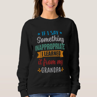 Wenn ich etwas Unangemessenes sage, das ich von mi Sweatshirt