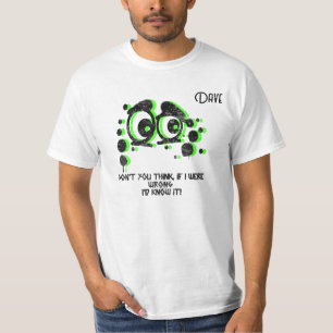 "...wenn ich falsch lag..." Anpassbare Männer T-Shirt