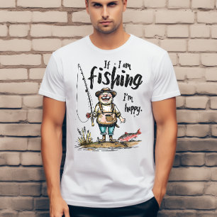 Wenn ich fische, bin ich glücklich T-Shirt