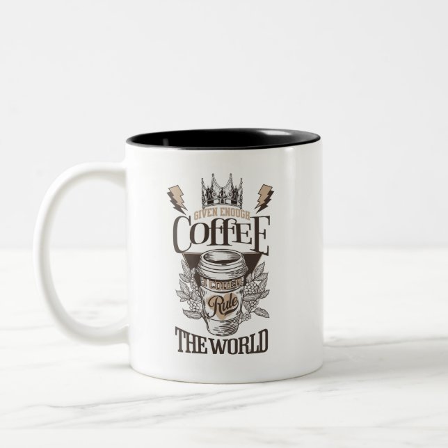 Wenn ich genug Kaffee habe, könnte ich die Welt re Zweifarbige Tasse (Links)