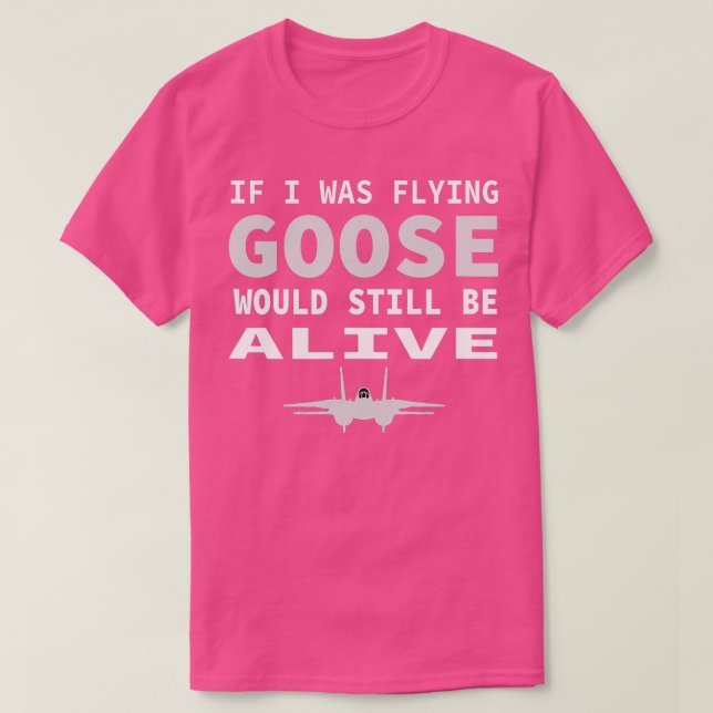 Wenn ich Gose fliegen würde noch Alive Jet Jok T-Shirt (Design vorne)