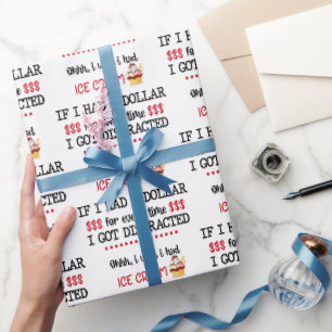 Wenn ich jedes Mal einen Dollar hätte, Got ich abg Geschenkpapier
