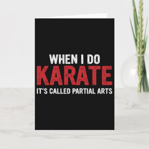 Wenn ich Karate mache, heißt es Partial Arts 17  Karte