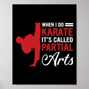 Wenn ich Karate mache, heißt es Teilkunst 4 Poster