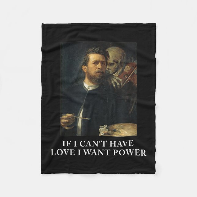Wenn Ich Keine Liebe Haben Kann, Will Ich Macht Mi Fleecedecke (Vorderseite)