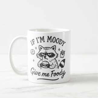 Wenn ich launisch bin, gib mir ein Essen-Mug Lusti Kaffeetasse