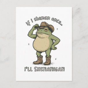 Wenn ich mal Unfug treibe.. werde ich Cowboy-Frosc Postkarte