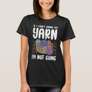 Wenn ich mein Garn nicht mitbringen kann, bin ich T-Shirt