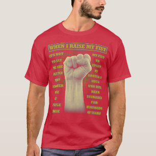 Wenn ich meine fauste schwarze Geschichte im 19. J T-Shirt