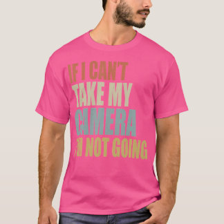 Wenn ich meine Kamera nicht mitnehmen kann, gehe i T-Shirt