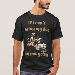 Wenn ich meinen Hund nicht mitbringen kann, gehe i T-Shirt