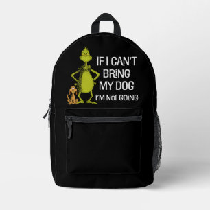 Wenn ich meinen Hund nicht mitbringen kann, komme  Bedruckter Rucksack